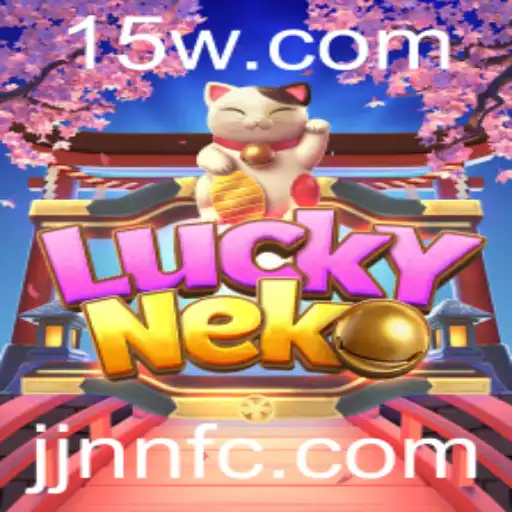 Descubra o Fascinante Jogo LuckyNeko e a Palavra-Chave JJNN